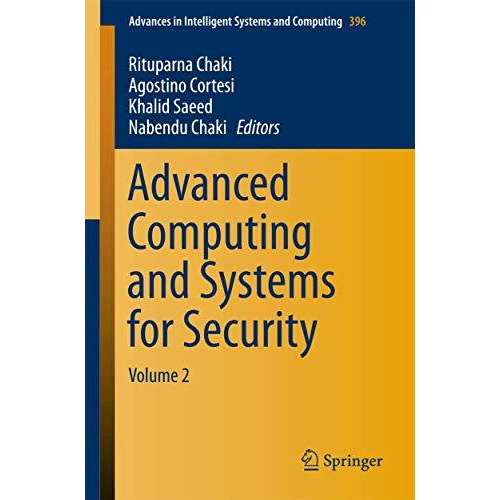 Advanced Computing and Systems for Security: Volume 2 [Paperback]