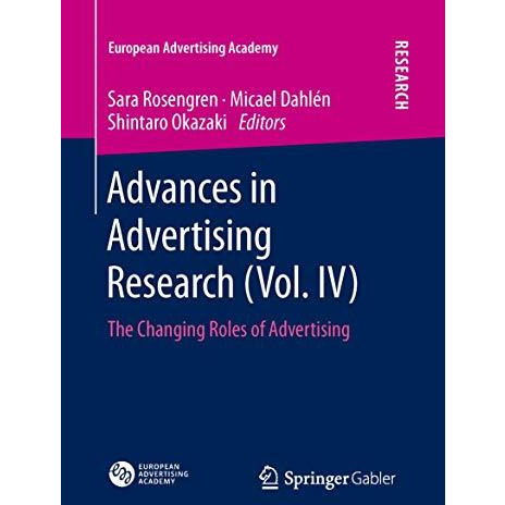 Advances in Advertising Research (Vol. IV): The Changing Roles of Advertising [Paperback]