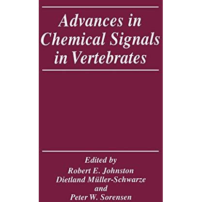 Advances in Chemical Signals in Vertebrates [Paperback]