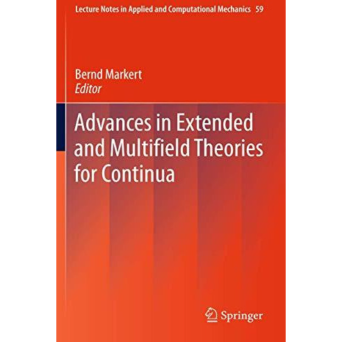 Advances in Extended and Multifield Theories for Continua [Hardcover]