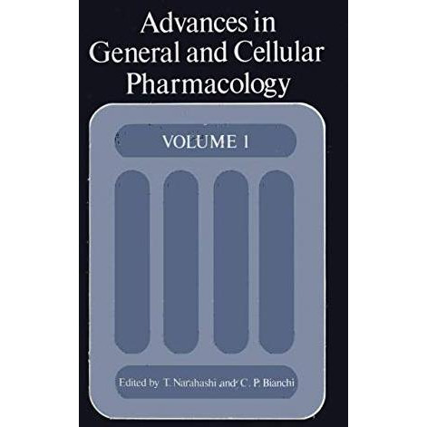 Advances in General and Cellular Pharmacology: Volume 1 [Paperback]