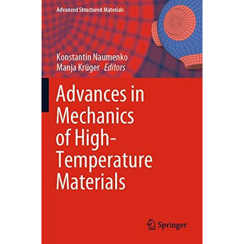 Advances in Mechanics of High-Temperature Materials [Paperback]