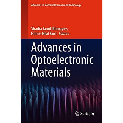 Advances in Optoelectronic Materials [Hardcover]