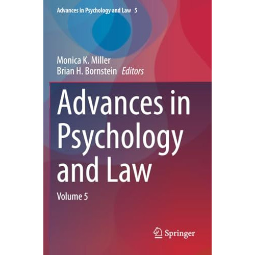 Advances in Psychology and Law: Volume 5 [Paperback]