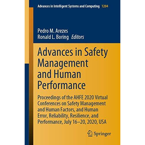 Advances in Safety Management and Human Performance: Proceedings of the AHFE 202 [Paperback]