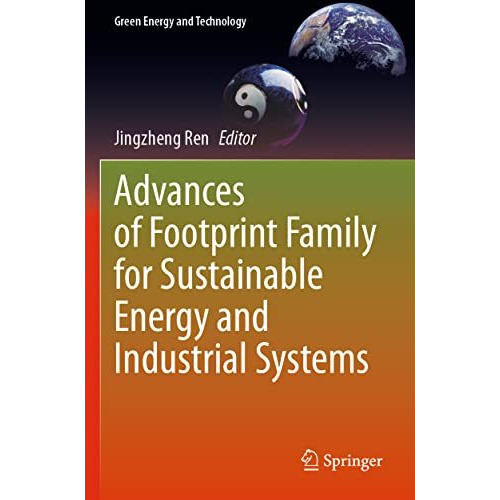 Advances of Footprint Family for Sustainable Energy and Industrial Systems [Paperback]