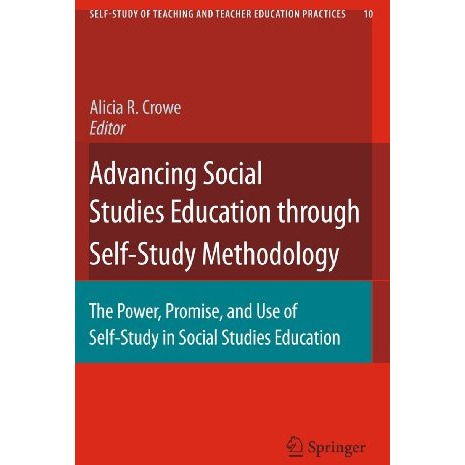 Advancing Social Studies Education through Self-Study Methodology: The Power, Pr [Hardcover]