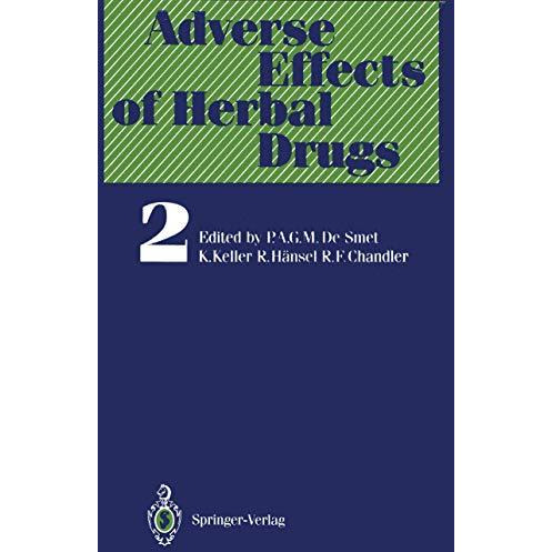 Adverse Effects of Herbal Drugs 2 [Paperback]