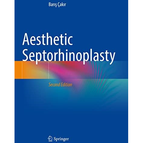 Aesthetic Septorhinoplasty [Paperback]