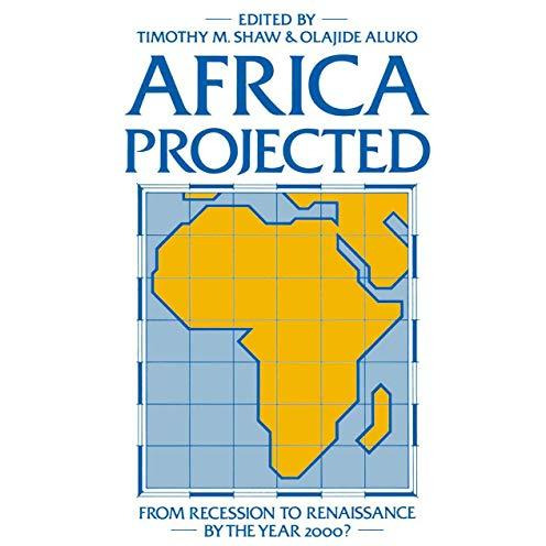 Africa Projected: From Recession to Renaissance by the Year 2000? [Paperback]