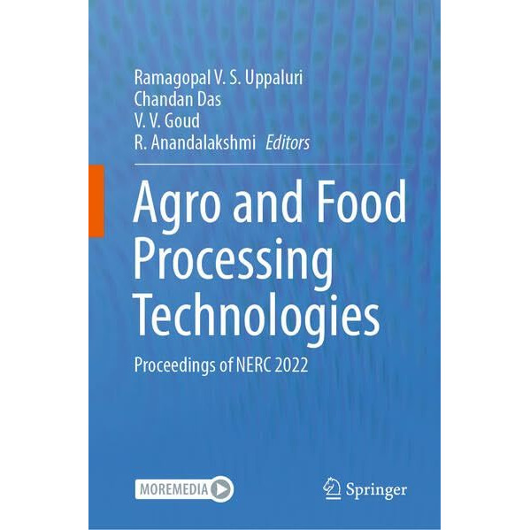 Agro and Food Processing Technologies: Proceedings of NERC 2022 [Hardcover]