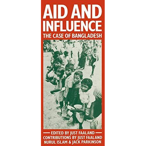 Aid and Influence: The Case of Bangladesh [Paperback]