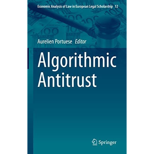 Algorithmic Antitrust [Hardcover]