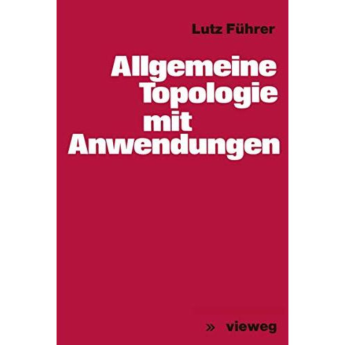 Allgemeine Topologie mit Anwendungen [Paperback]