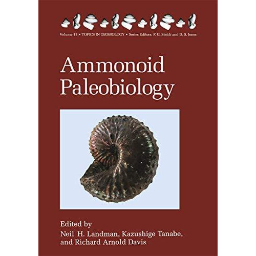 Ammonoid Paleobiology [Paperback]