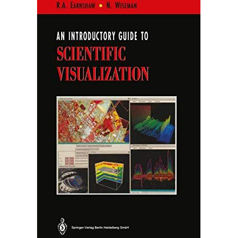 An Introductory Guide to Scientific Visualization [Paperback]