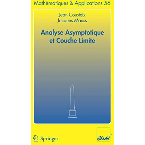 Analyse asymptotique et couche limite [Paperback]