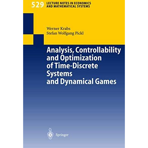 Analysis, Controllability and Optimization of Time-Discrete Systems and Dynamica [Paperback]