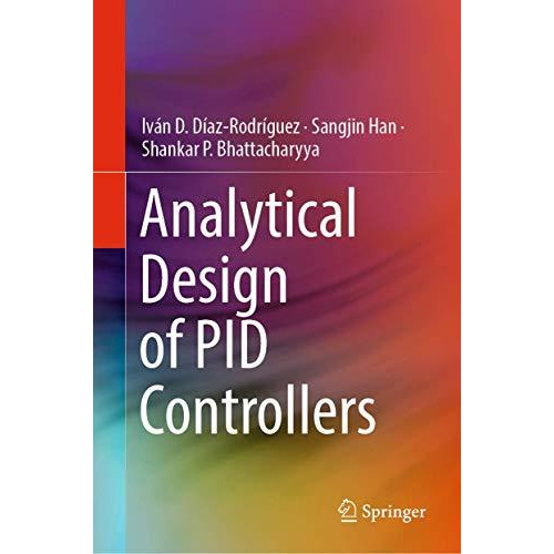 Analytical Design of PID Controllers [Hardcover]