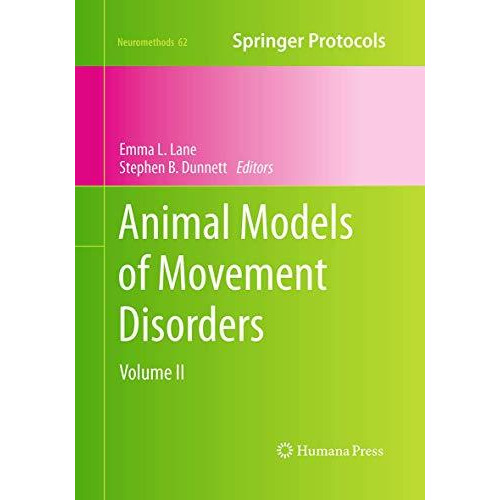 Animal Models of Movement Disorders: Volume II [Paperback]