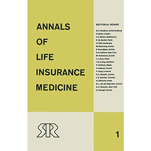 Annals of Life Insurance Medicine: 1962 Volume 1 [Paperback]