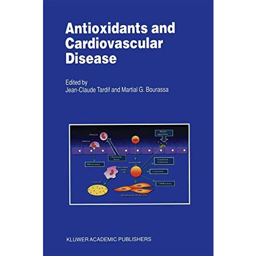 Antioxidants and Cardiovascular Disease [Paperback]