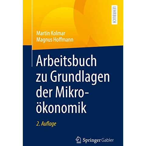 Arbeitsbuch zu Grundlagen der Mikro?konomik [Paperback]