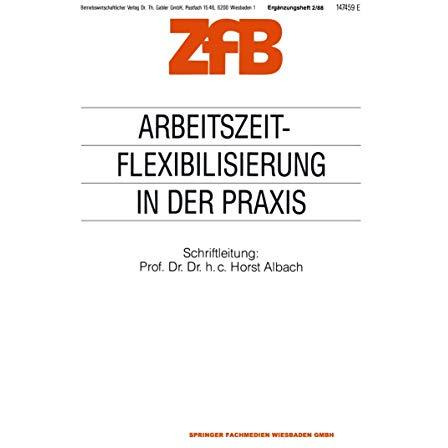 Arbeitszeitflexibilisierung in der Praxis [Paperback]