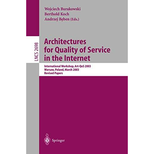 Architectures for Quality of Service in the Internet: International Workshop, Ar [Paperback]