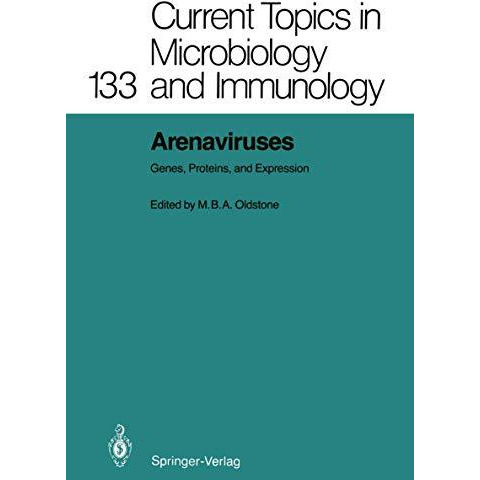 Arenaviruses: Genes, Proteins, and Expression [Paperback]