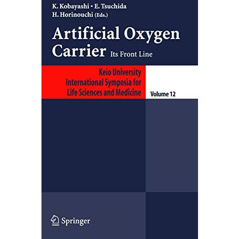 Artificial Oxygen Carrier: Its Frontline [Hardcover]