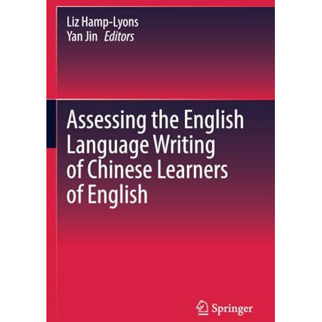 Assessing the English Language Writing of Chinese Learners of English [Paperback]