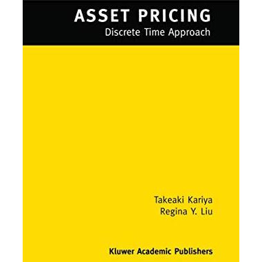 Asset Pricing: -Discrete Time Approach- [Paperback]