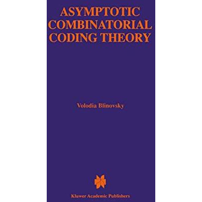 Asymptotic Combinatorial Coding Theory [Paperback]