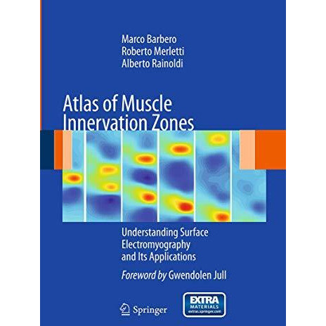 Atlas of Muscle Innervation Zones: Understanding Surface Electromyography and It [Paperback]