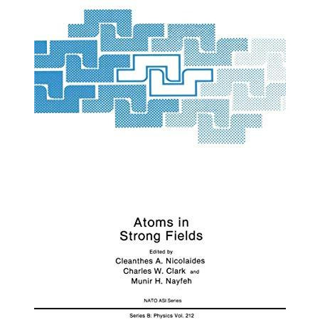 Atoms in Strong Fields [Paperback]