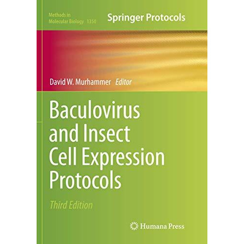 Baculovirus and Insect Cell Expression Protocols [Paperback]