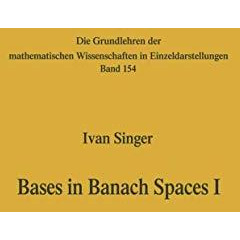 Bases in Banach Spaces I [Paperback]