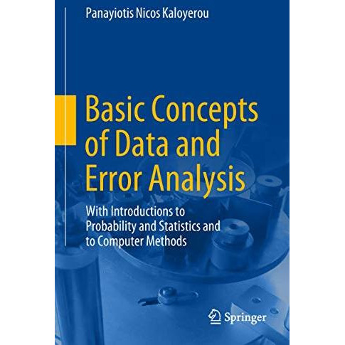 Basic Concepts of Data and Error Analysis: With Introductions to Probability and [Paperback]