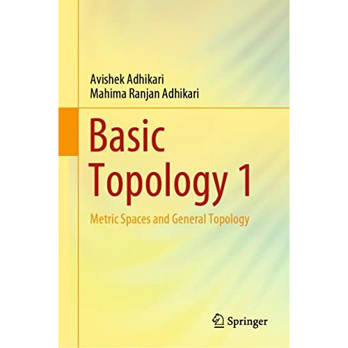 Basic Topology 1: Metric Spaces and General Topology [Hardcover]