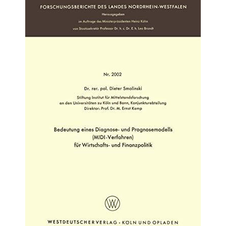 Bedeutung eines Diagnose- und Prognosemodells (MIDI-Verfahren) f?r Wirtschafts-  [Paperback]