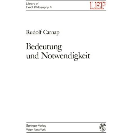 Bedeutung und Notwendigkeit: Eine Studie zur Semantik und modalen Logik [Paperback]