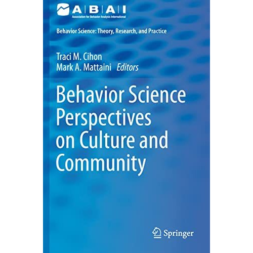 Behavior Science Perspectives on Culture and Community [Paperback]