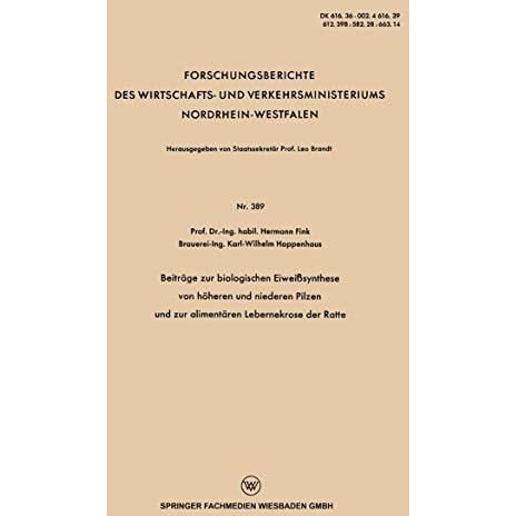 Beitr?ge zur biologischen Eiwei?synthese von h?heren und niederen Pilzen und zur [Paperback]