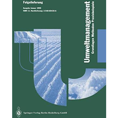 Betriebliches Umweltmanagement: Grundlagen  Methoden  Praxisbeispiele [Paperback]