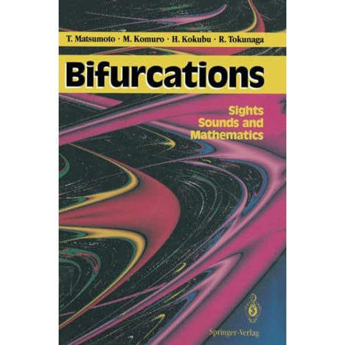 Bifurcations: Sights, Sounds, and Mathematics [Paperback]