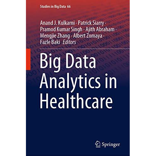 Big Data Analytics in Healthcare [Hardcover]