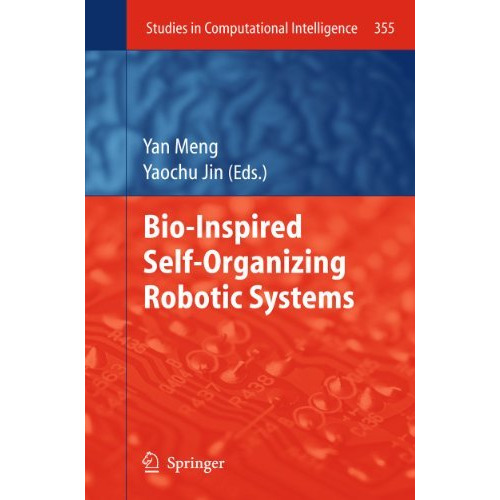 Bio-Inspired Self-Organizing Robotic Systems [Hardcover]