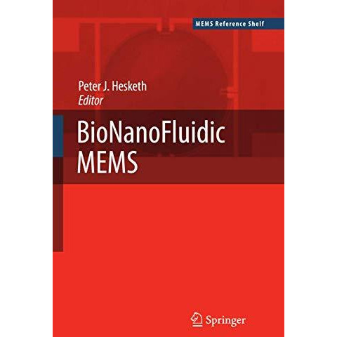 BioNanoFluidic MEMS [Hardcover]