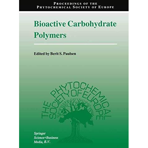 Bioactive Carbohydrate Polymers [Paperback]